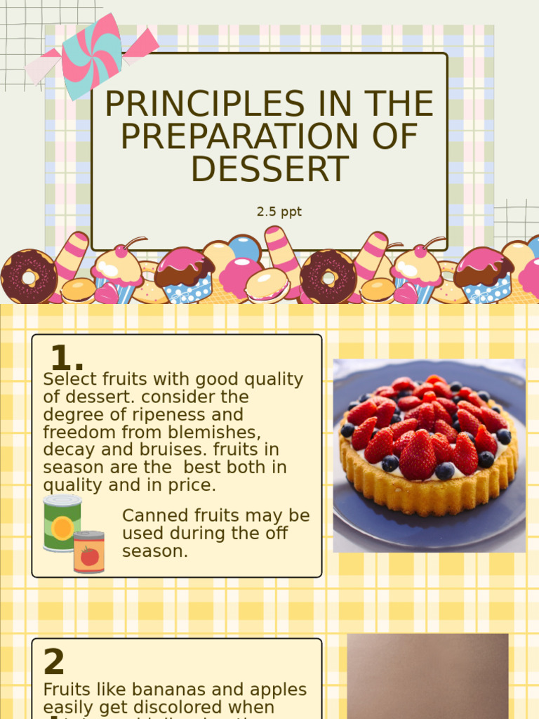 2.5 Principles in The Preparation of Dessert | PDF | Gelatin | Juice