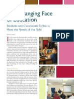 The Changing Face of Education: Students and Classrooms Evolve To Meet The Needs of The Field