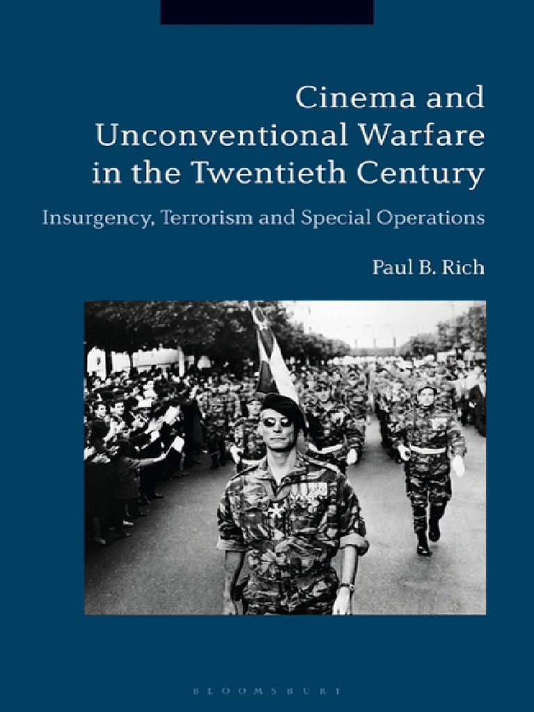 Paul B. Rich Cinema and Unconventional Warfare in The Twentieth Century ...
