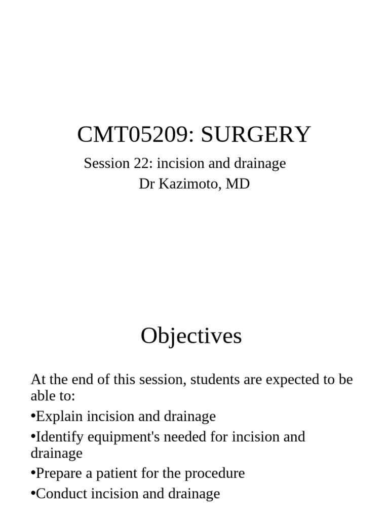 Steps for Incision and Drainage Procedure | PDF | Surgery | Medical ...