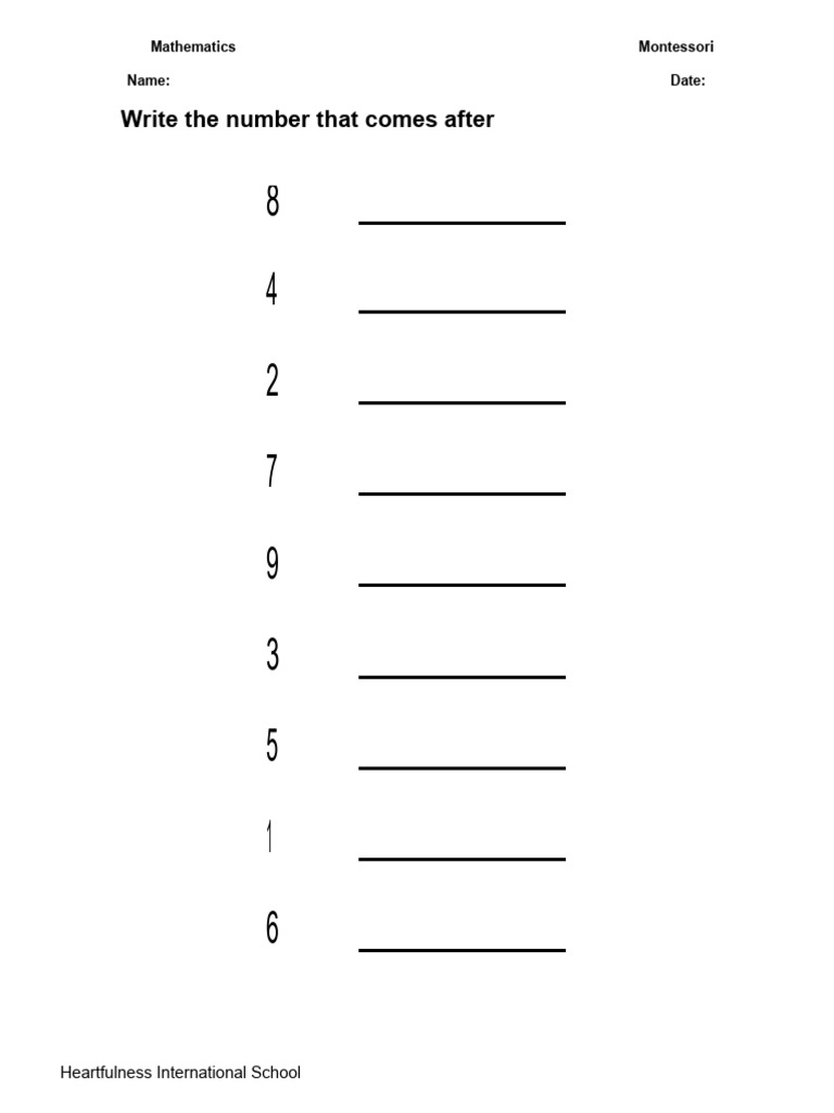 Write The Number That Comes After: M2 Mathematics Montessori Name: Date ...