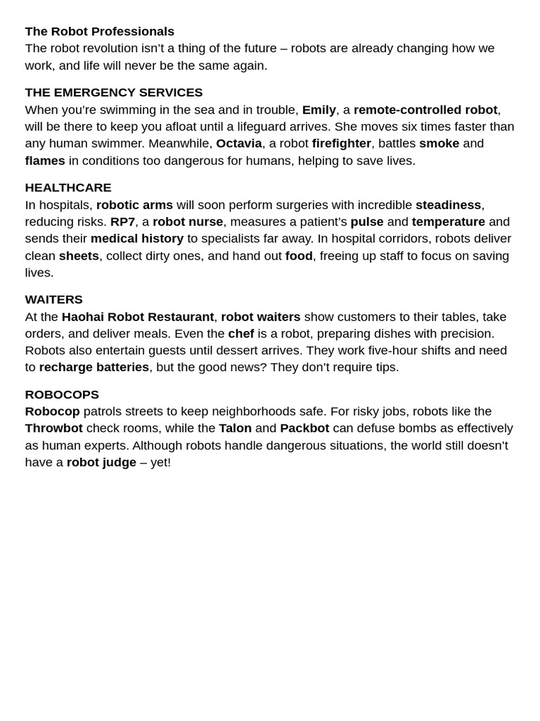 The Robot Professionals The Robot Revolution Isn t A Thing Of The 