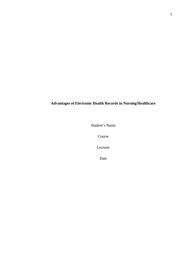 Advantages of Electronic Health Records in Nursing - Edited | PDF ...