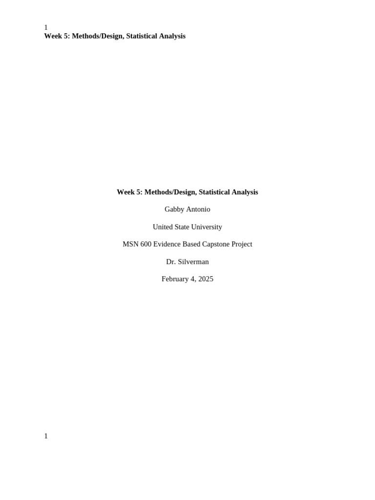 Week 5 - Methods:Design, Statistical Analysis - Topic Approved by Dr ...