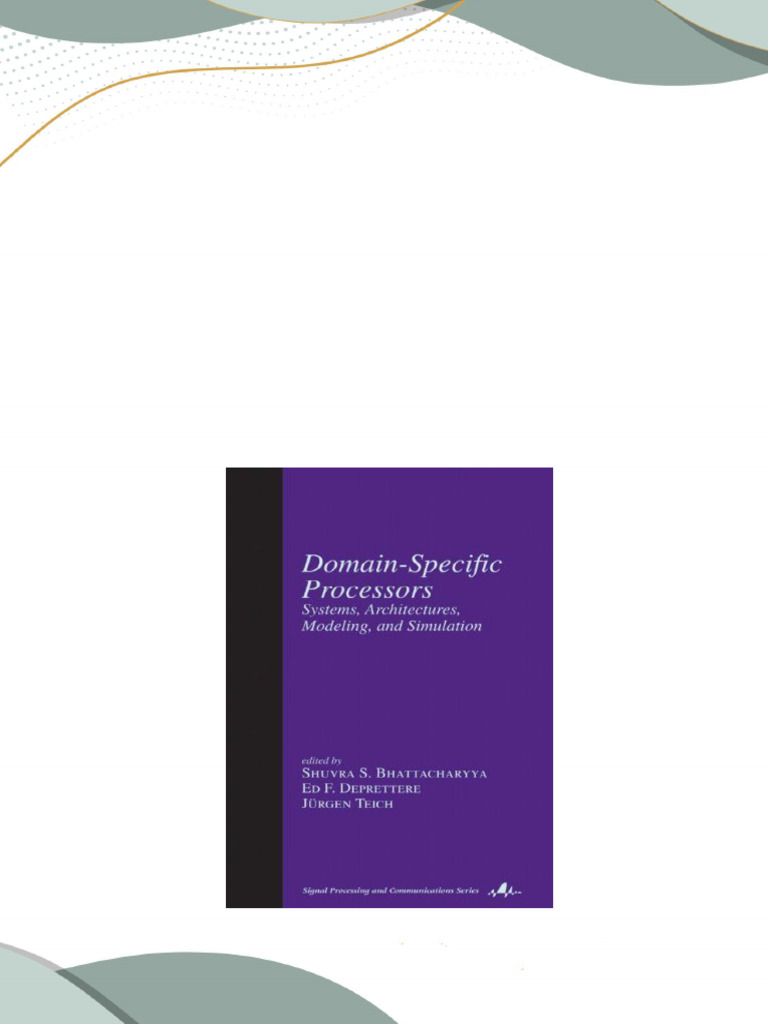 (Ebook) DomainSpecific Processors Systems, Architectures, Modeling
