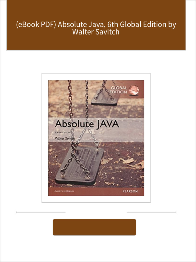 (Ebook PDF) Absolute Java, 6Th Global Edition by Walter Savitch | PDF ...