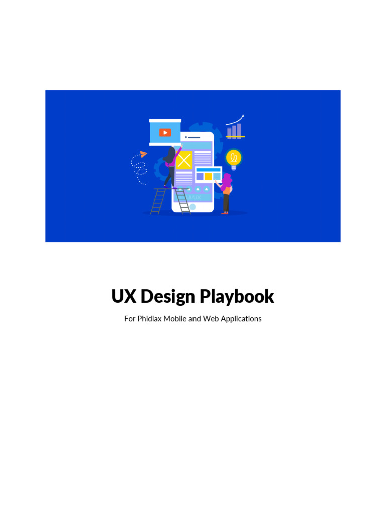 614b85e2bd6619531465803a - UX Design Playbook - 06042019 | PDF | Design