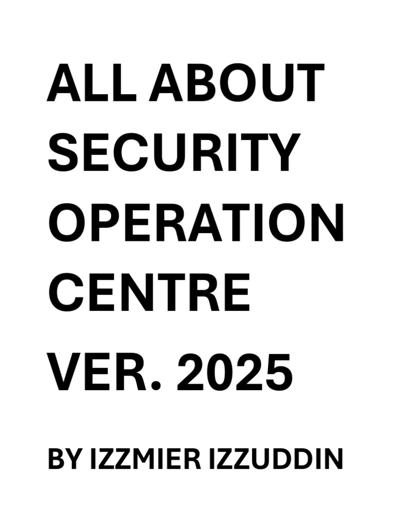 Enhancing SOC Operations for Cybersecurity | PDF | Security | Computer ...