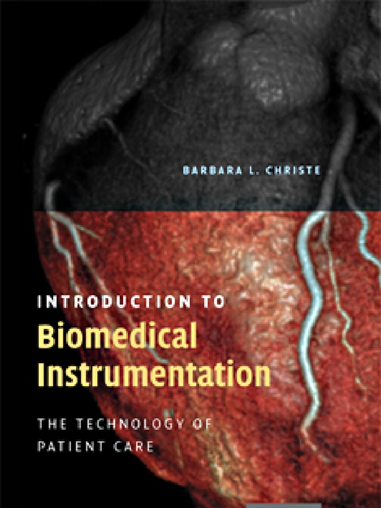 Introduction To Bio Medical Instrumentation The Technology of Patient ...