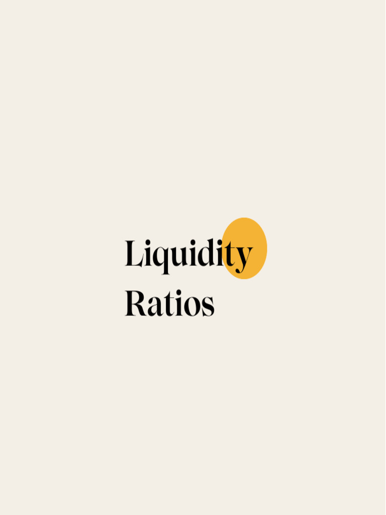Decoding Finance - The Power of Liquidity Ratios | PDF