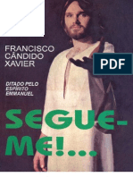 Segue-Me - Emmanuel - Chico Xavier