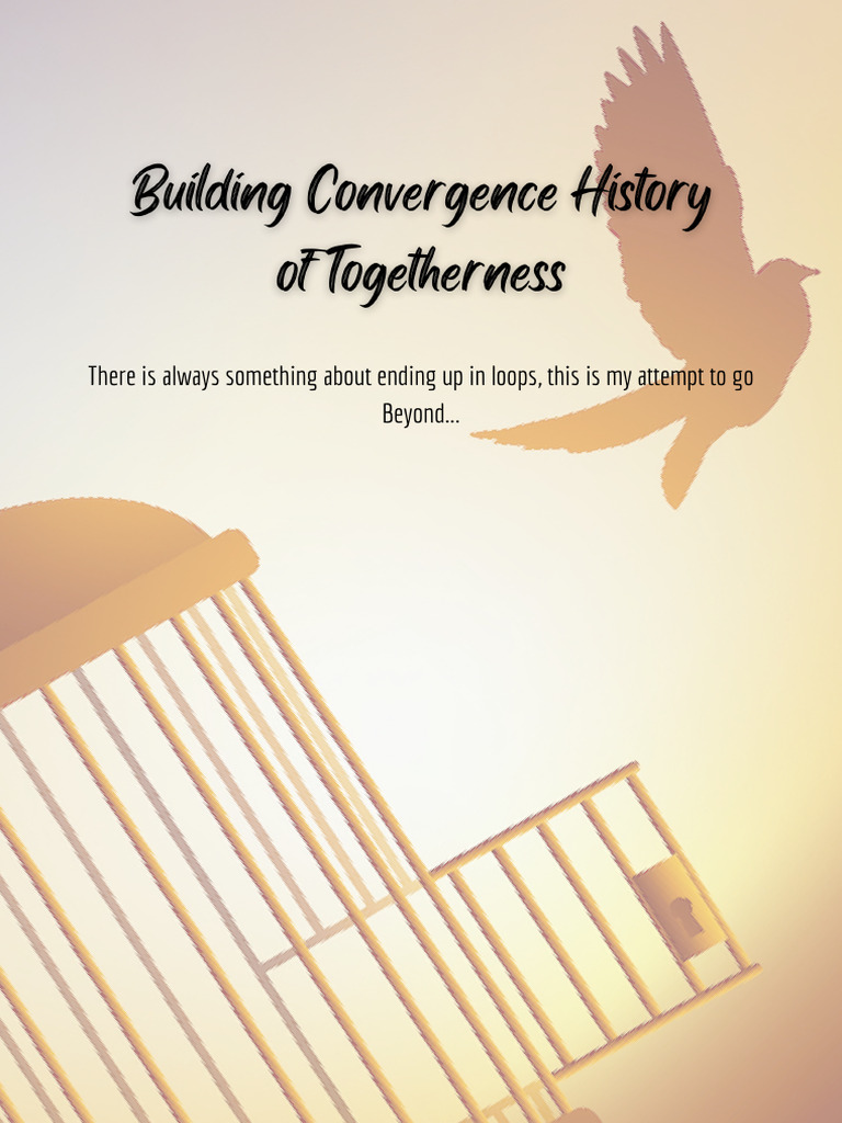 Building Convergence History of Togetherness | PDF