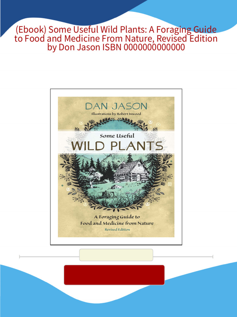 (Ebook) Some Useful Wild Plants: A Foraging Guide To Food and Medicine ...
