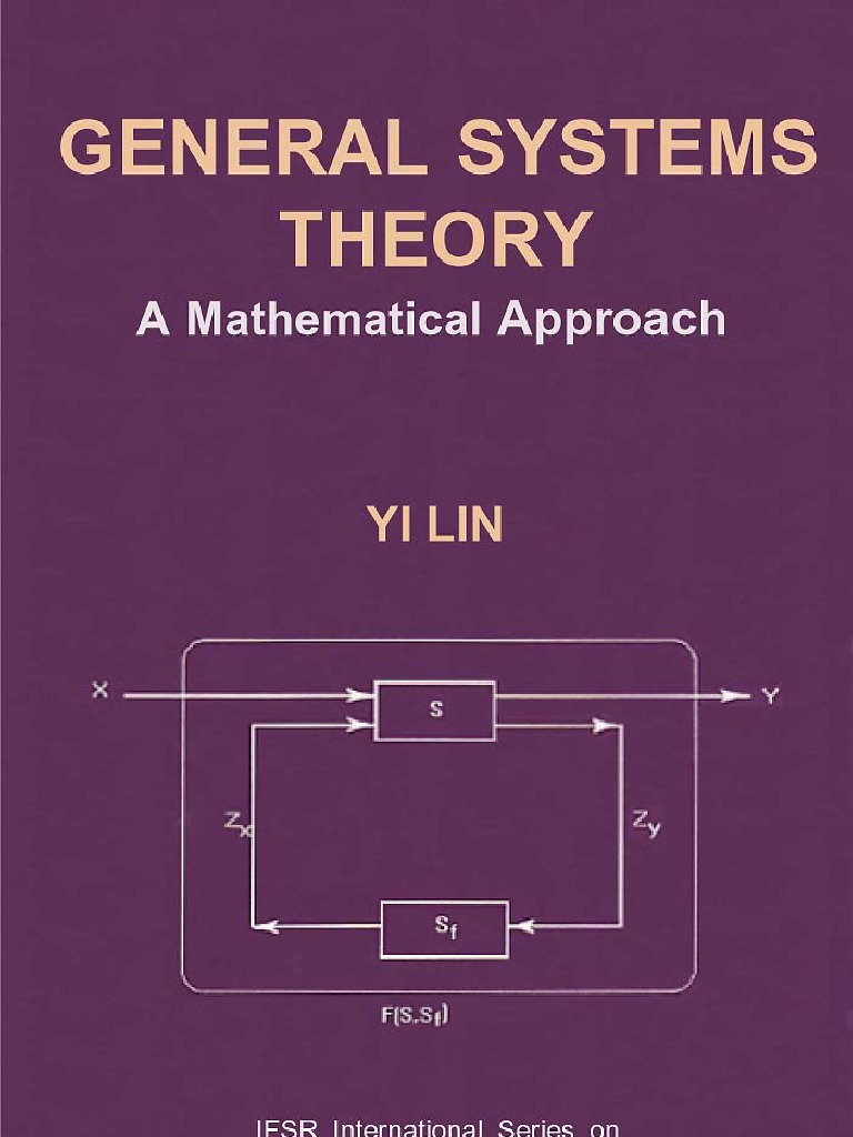 General Systems Theory A Mathematical Approach | PDF | System | Systems ...