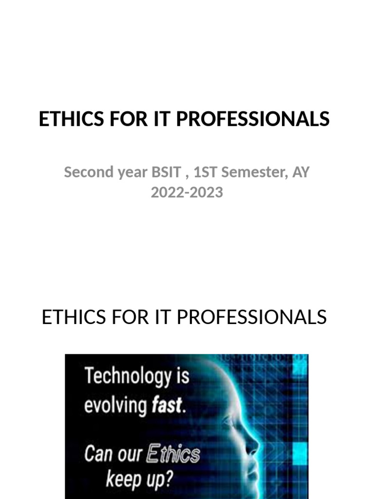 Ethics for IT Professionals Overview | PDF