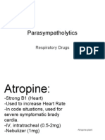 Respiratory Drugs: Parasympatholytics Atropine, Ipratropium, Tiotropium