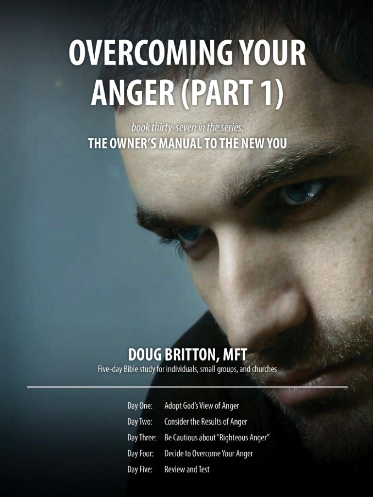 Tom37 Overcoming Your Anger Part 1 | PDF | Anger | Jesus