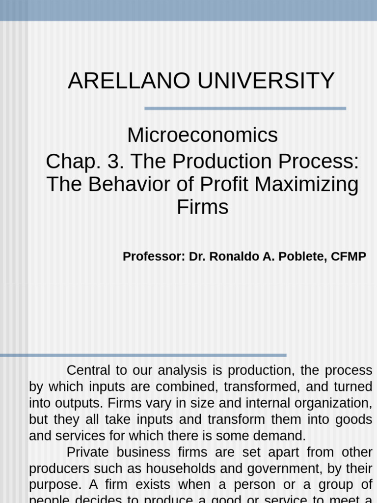 Chap. 3. The Production Process The Behavior of Profit Maximizing Firms ...