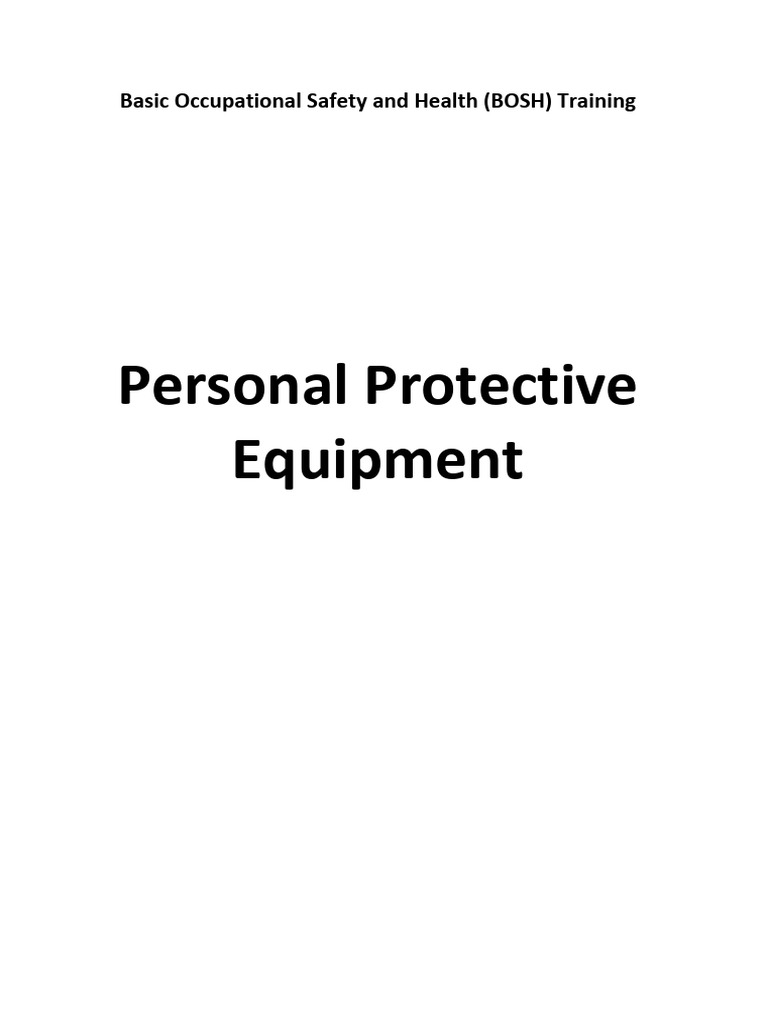 Essential PPE Training for Workplace Safety | PDF | Personal Protective ...