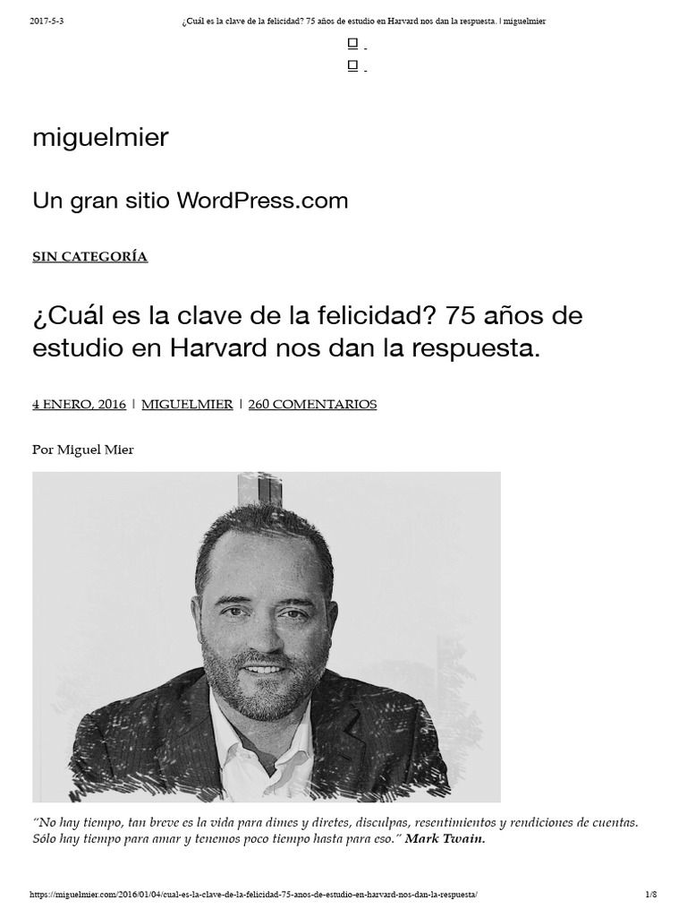 ¿Cuál Es La Clave de La Felicidad - 75 Años de Estudio en Harvard Nos ...