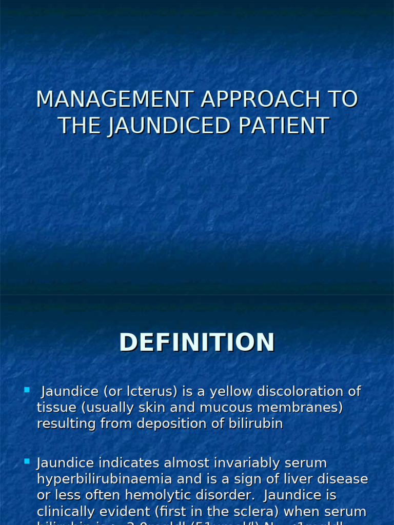 Jaundice Management and Evaluation Guide | PDF | Liver | Digestive System