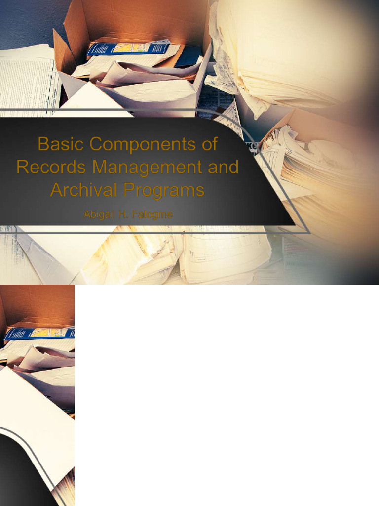 Key Components of Records Management | PDF | Records Management | Archive