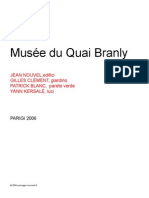 Musée Du Quai Branly: JEAN NOUVEL, Edifici GILLES CLÉMENT, Giardino PATRICK BLANC, Parete Verde Yann Kersalé, Luci