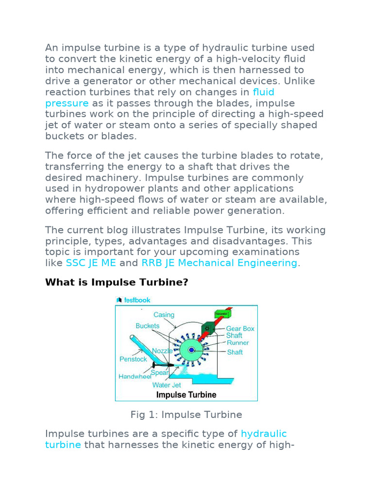An Impulse Turbine Is A Type of Hydraulic Turbine Used To Convert The ...