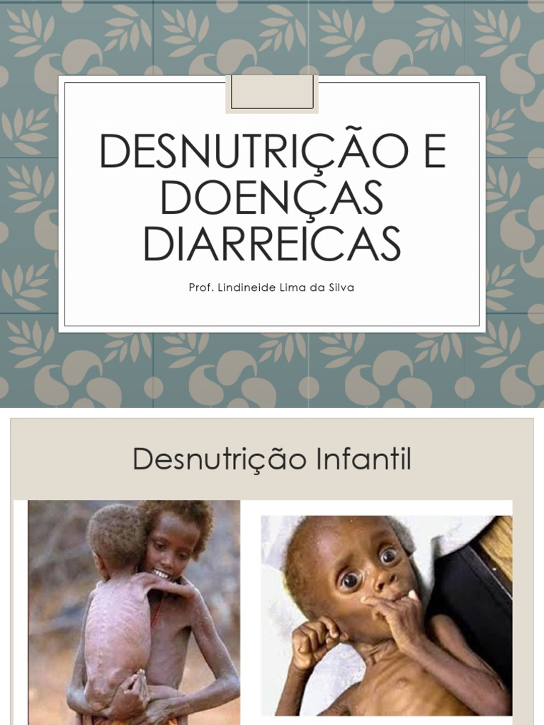 Desnutrição e Doenças Diarreicas em Crianças | PDF | Diarreia | Desnutrição