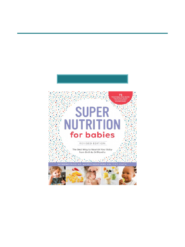 Super Nutrition for Babies Guide | PDF | Nutrition | Diet & Nutrition