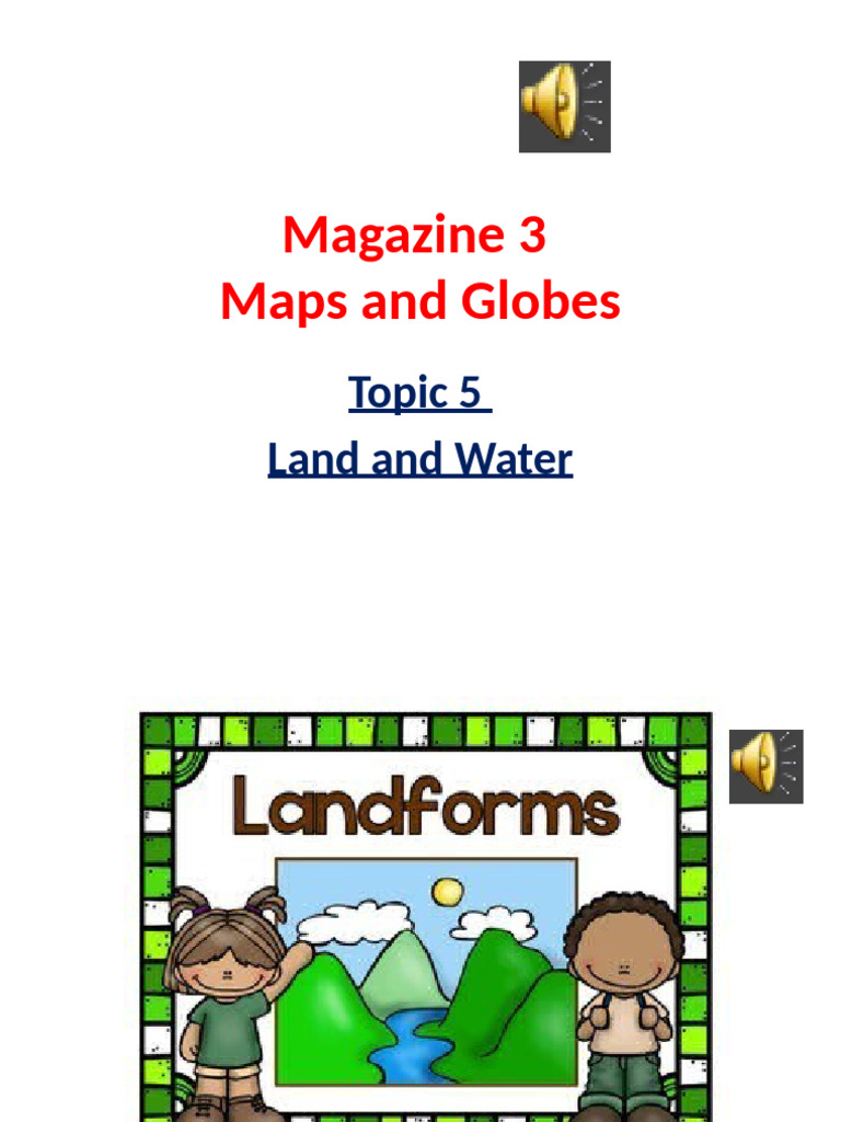 Magazine 3 Topic 5 Land and Water | PDF