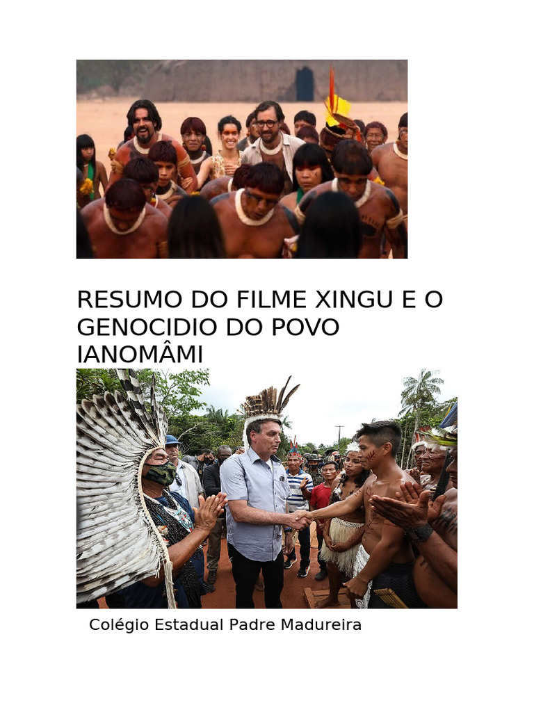 Resumo Do Filme Xingu e A Perseguição Do Povo Yanomami | PDF | Brasil ...