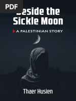 Beside the Sickle Moon A Palestinian Story | PDF