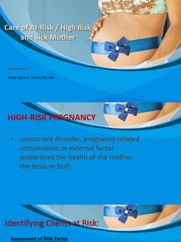 Care of at Risk High Risk and Sick Mother | PDF | Pregnancy | Fetus