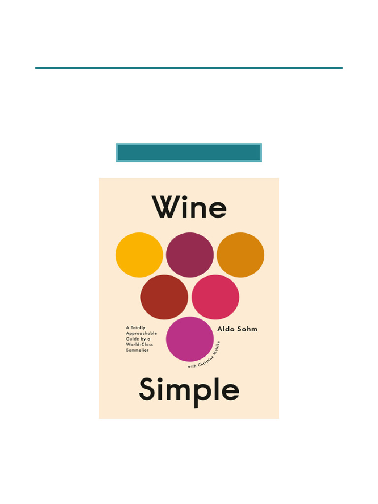 Apply Wine Simple: A Totally Approachable Guide From A World-Class ...