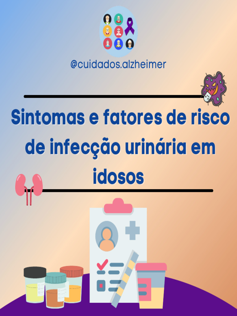 Sintomas e fatores de risco de infecção urinária em idosos _08.06.22 ...