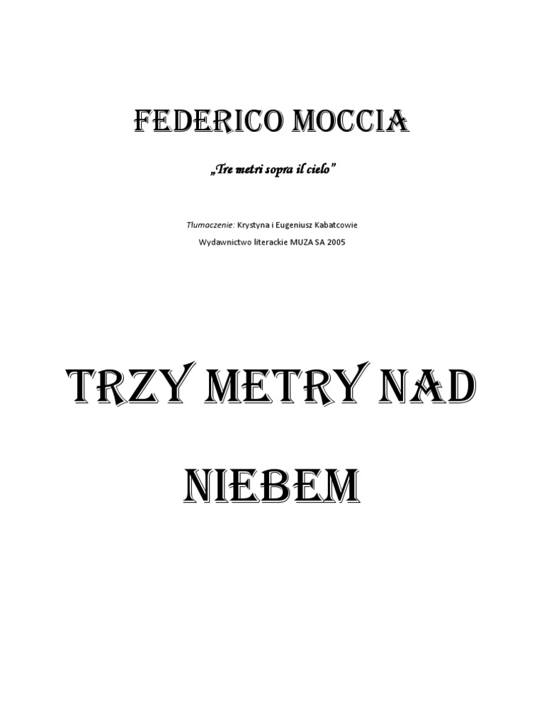 Federico Moccia Trzy Metry Nad Niebem
