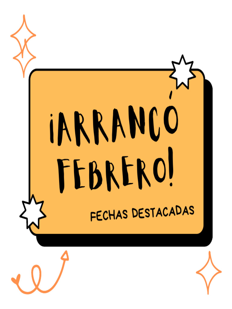 ¡HOLA FEBRERO ! Fechas Destacadas | PDF