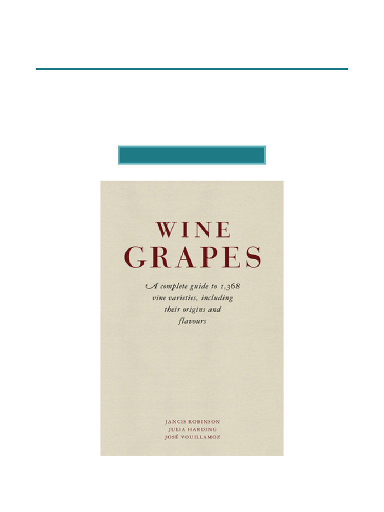 Guide to 1,368 Wine Grape Varieties | PDF