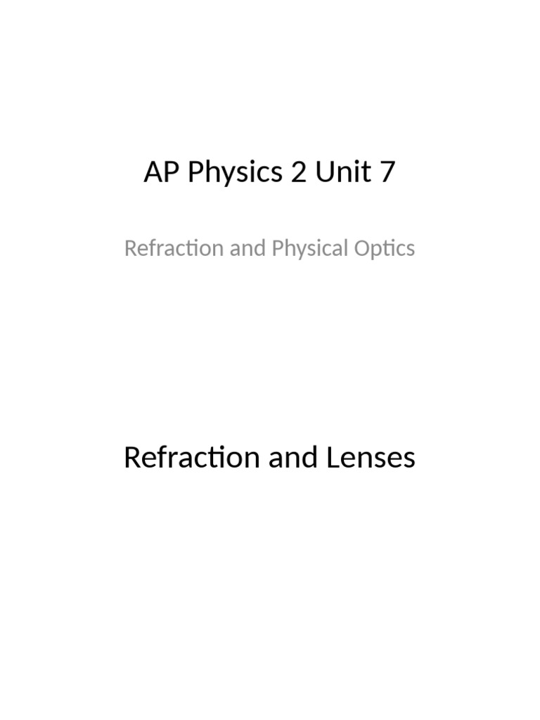 Refraction and Optics in AP Physics 2 | PDF | Electromagnetic Spectrum ...