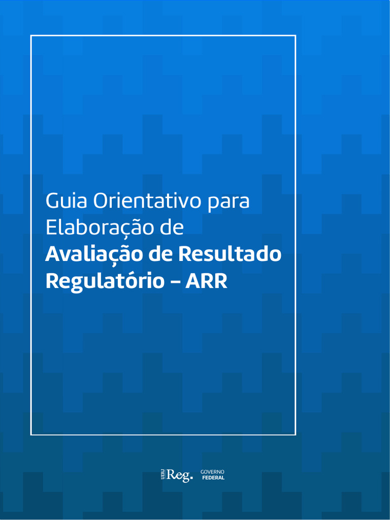 Guia Orientativo para Elaboração de Avaliação de Resultado Regulatório ...