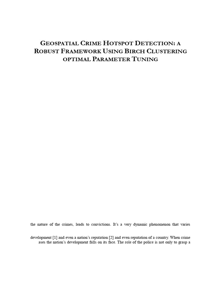 GEOSPATIAL CRIME HOTSPOT DETECTION: A ROBUST FRAMEWORK USING BIRCH ...