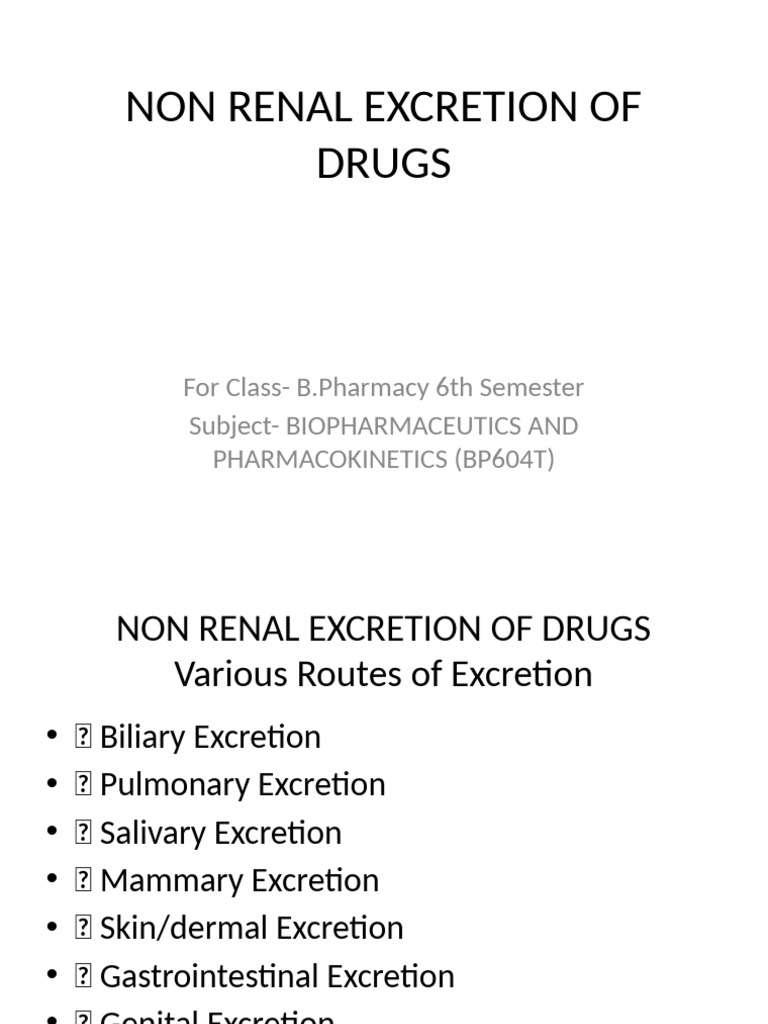 Non Renal Excretion of Drugs | PDF | Liver | Bile