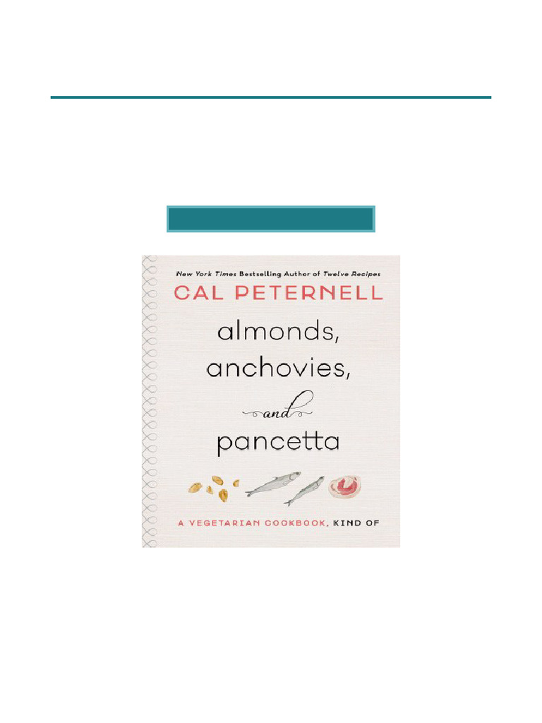 Best Value Almonds, Anchovies, and Pancetta A Vegetarian Cookbook, Kind ...