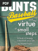 Bunts, Baseball, and The Virtue of Small Steps