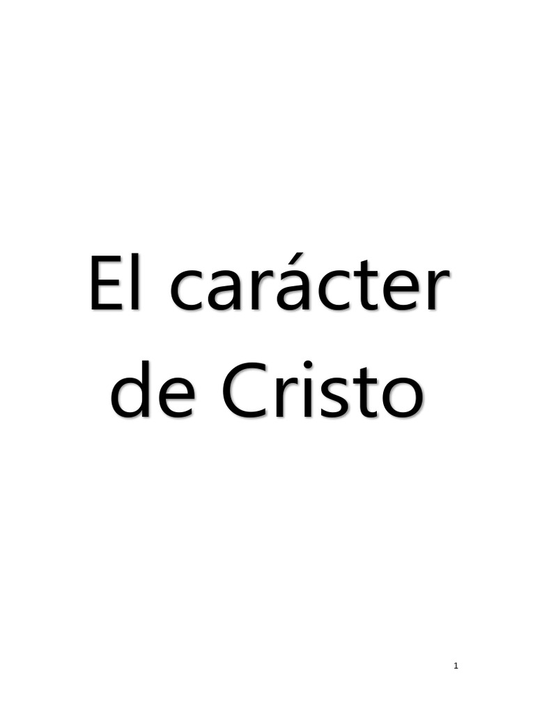 El Caracter de Cristo en Nosotros | PDF | Cristo (título) | Pecado