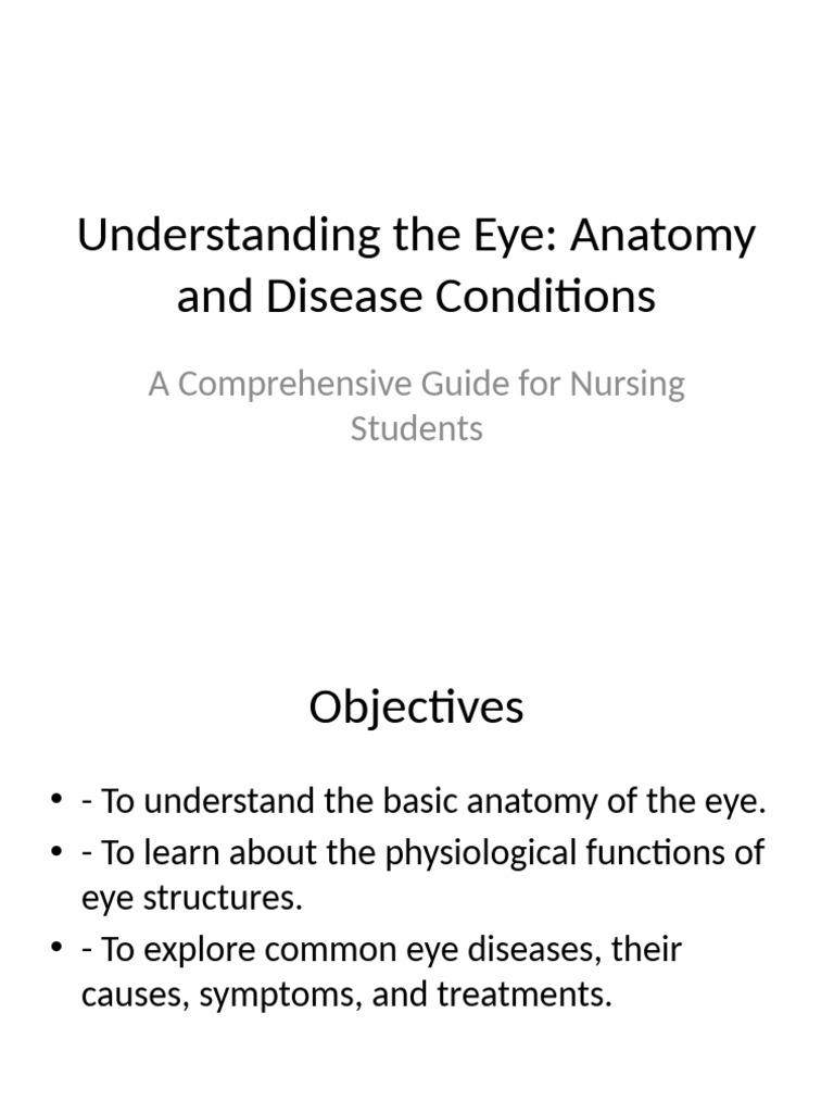 Eye Anatomy and Diseases Presentation | PDF | Eye | Cataract