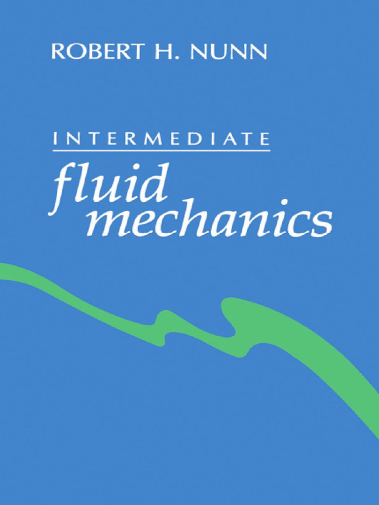 Intermediate Fluid Mechanics Guide | PDF | Fluid Dynamics | Boundary Layer