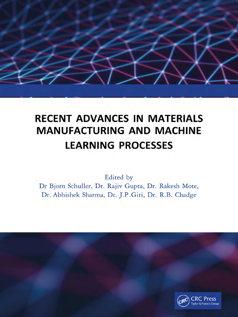 Recent Advances in Materials Manufacturing and Machine - Bjorn Schuller ...