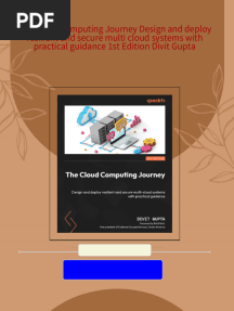 Instant download The Cloud Computing Journey Design and deploy resilient and secure multi cloud systems with practical guidance 1st Edition Divit Gupta pdf all chapter